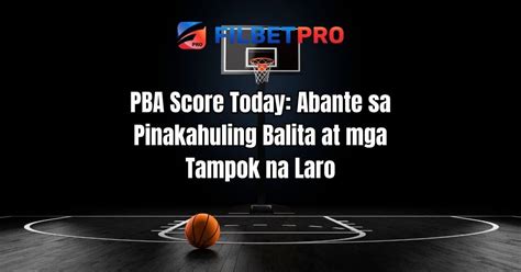 score pba|Iba pa.